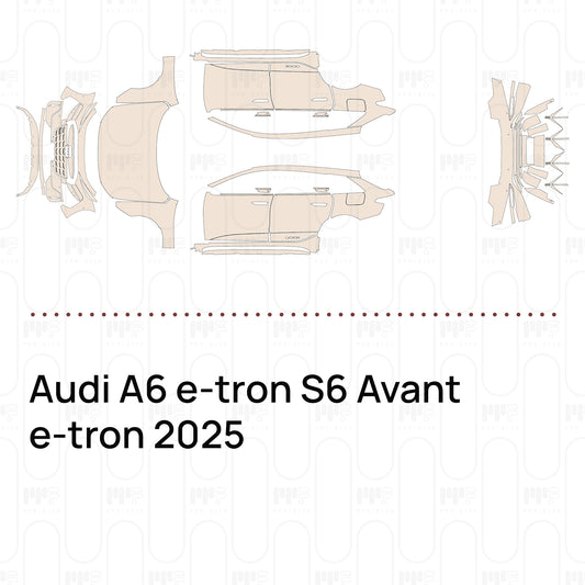 PPF prédécoupé Audi A6 e-tron S6 Avant e-tron 2025