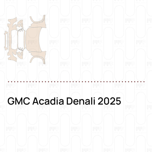 PPF prédécoupé GMC Acadia Denali 2025