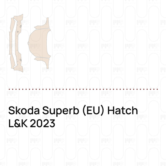 PPF prédécoupé Skoda Superb (EU) Hatch L&K 2023