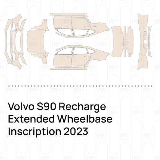 PPF prédécoupé Volvo S90 Recharge Extended Wheelbase Inscription 2023