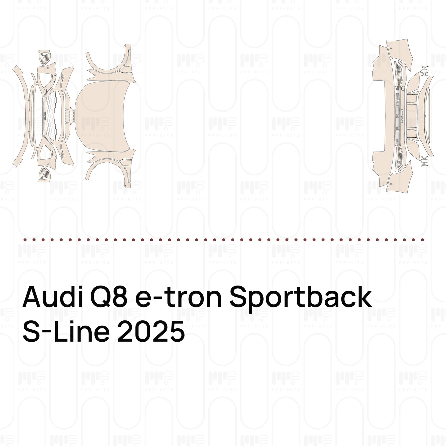 PPF prédécoupé Audi Q8 e-tron Sportback S-Line 2025