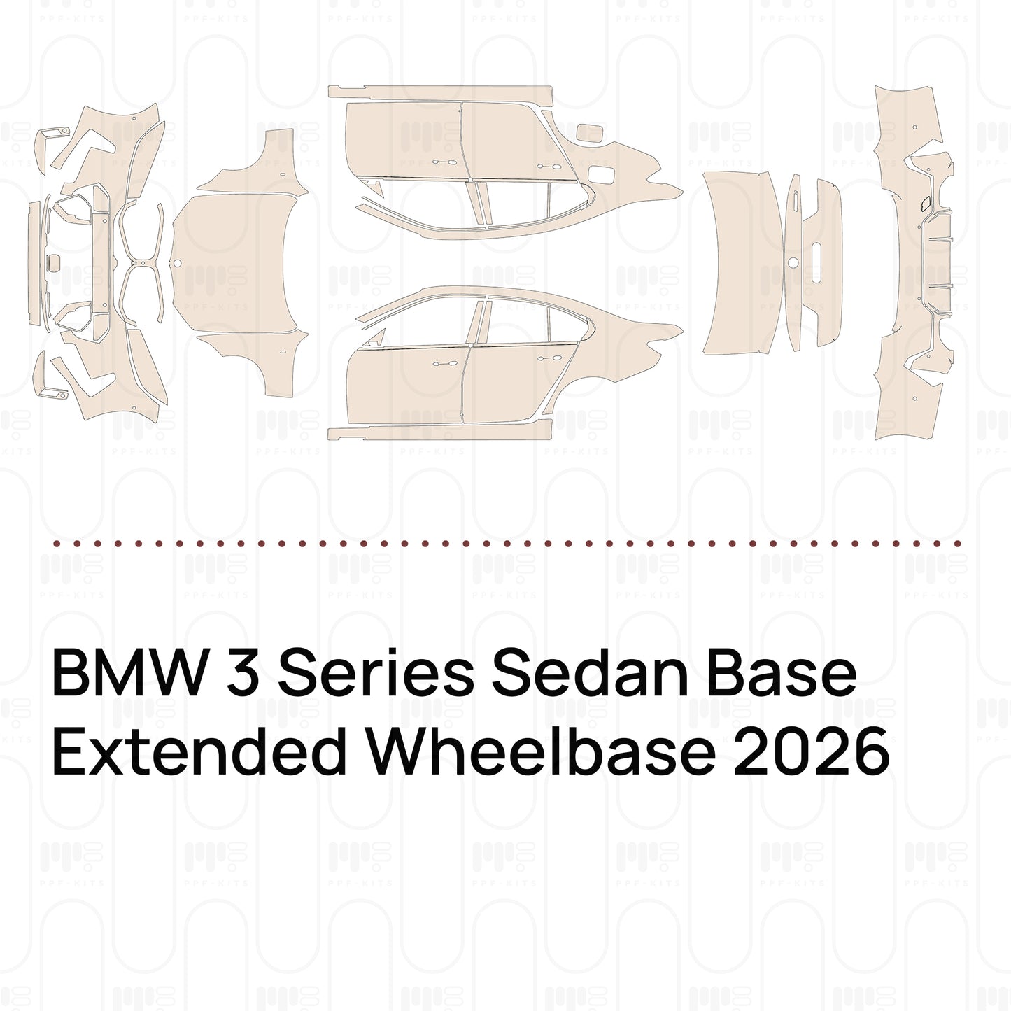 PPF prédécoupé BMW 3 Series Sedan Base Extended Wheelbase 2026