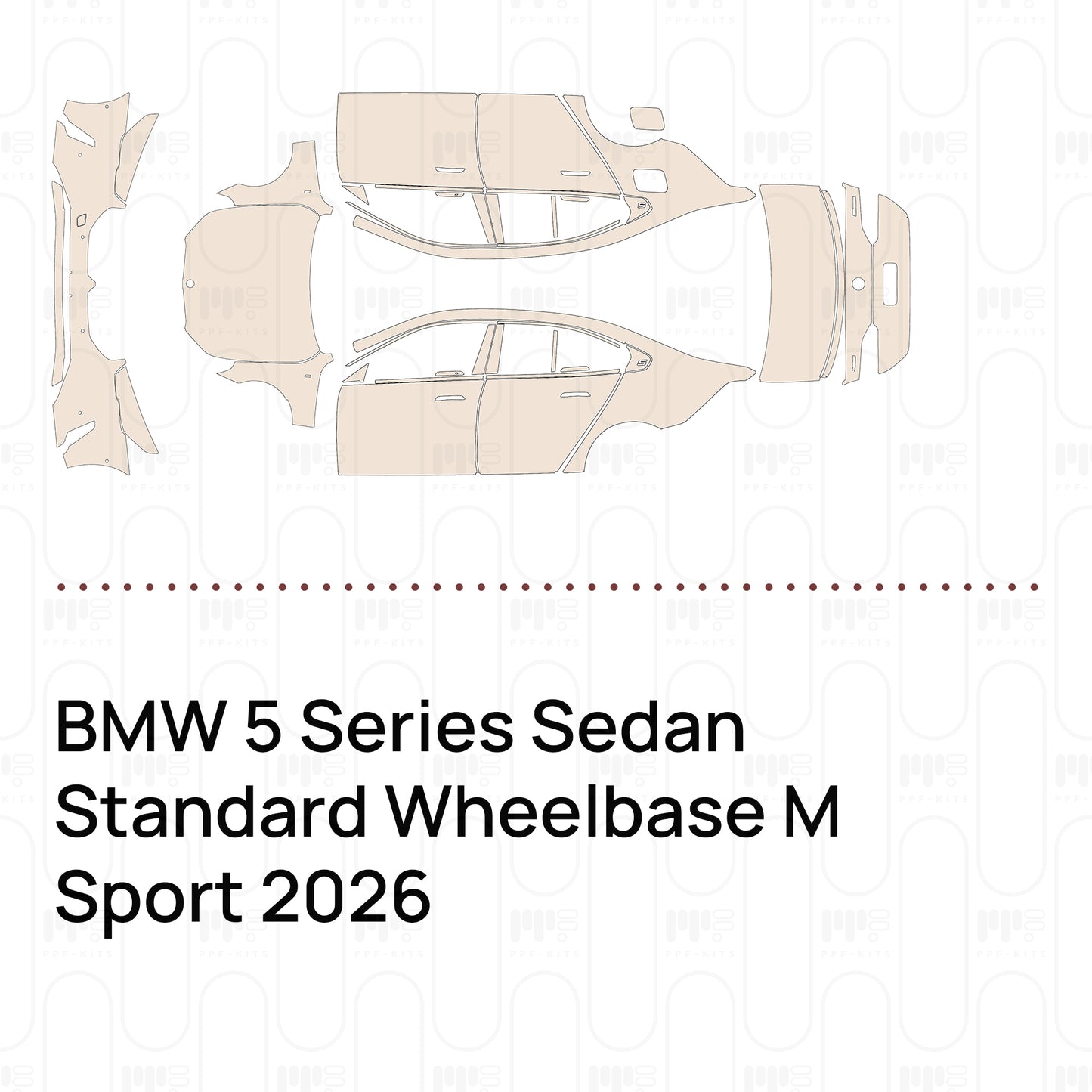 PPF prédécoupé BMW 5 Series Sedan Standard Wheelbase M Sport 2026