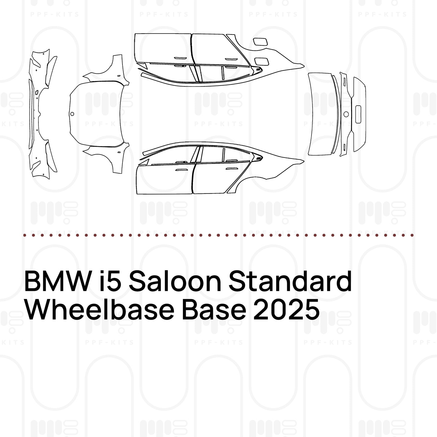 PPF prédécoupé BMW i5 Saloon Standard Wheelbase Base 2025