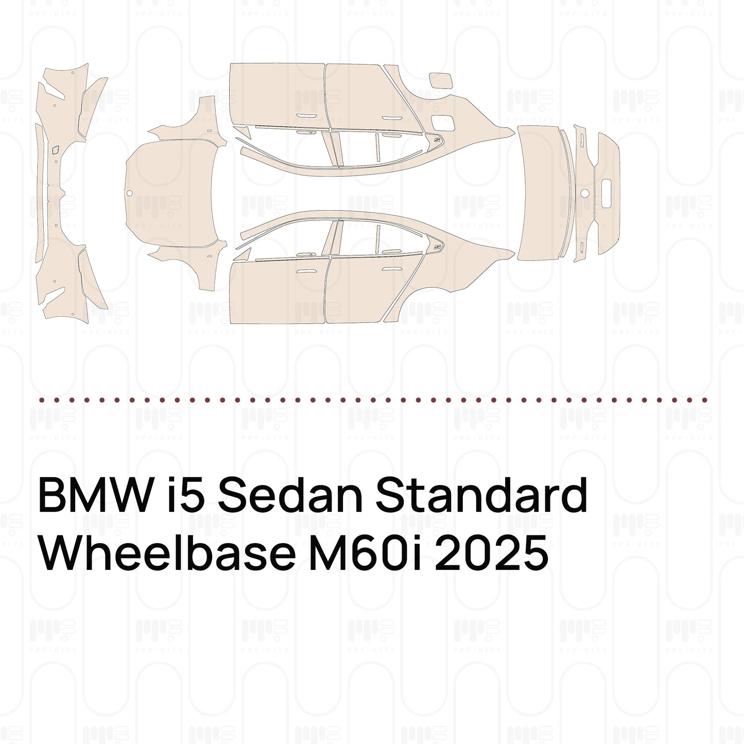 PPF prédécoupé BMW i5 Sedan Standard Wheelbase M60i 2025