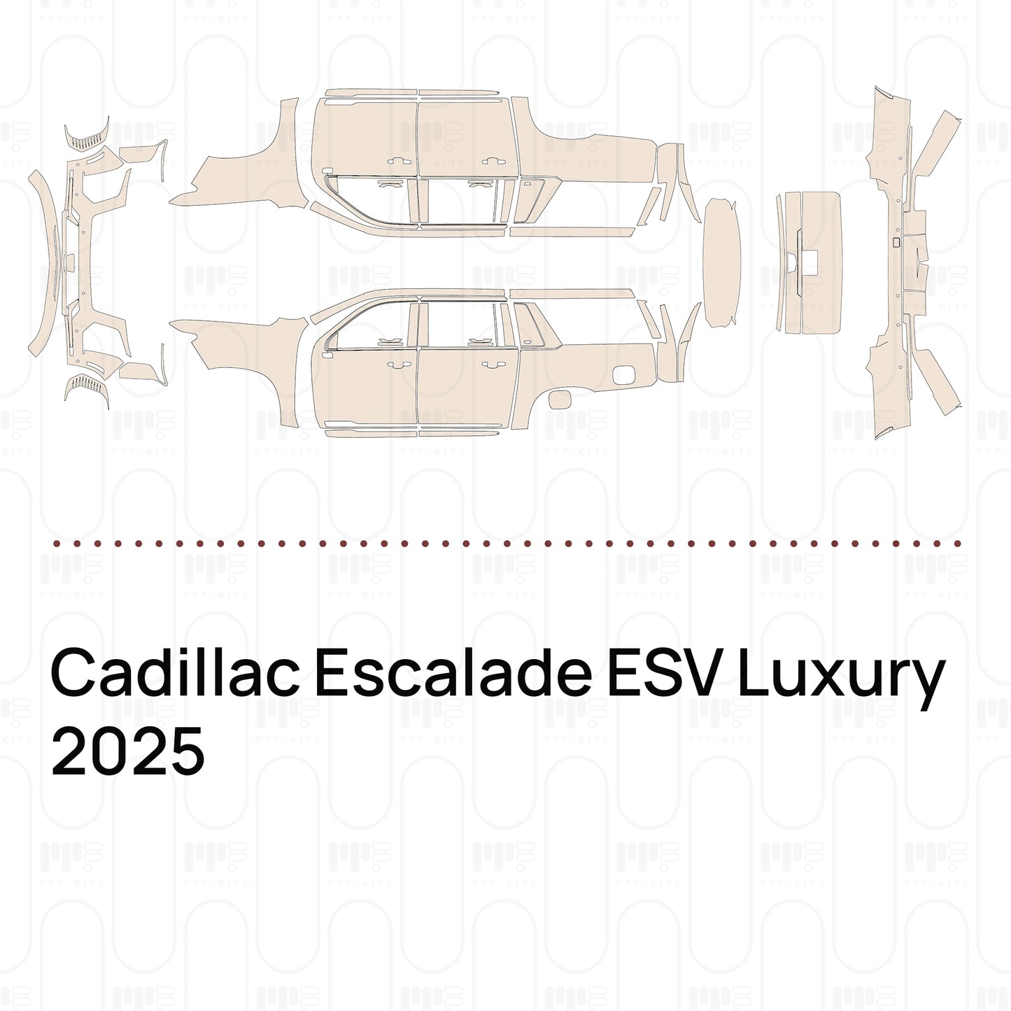 PPF prédécoupé Cadillac Escalade ESV Luxury 2025