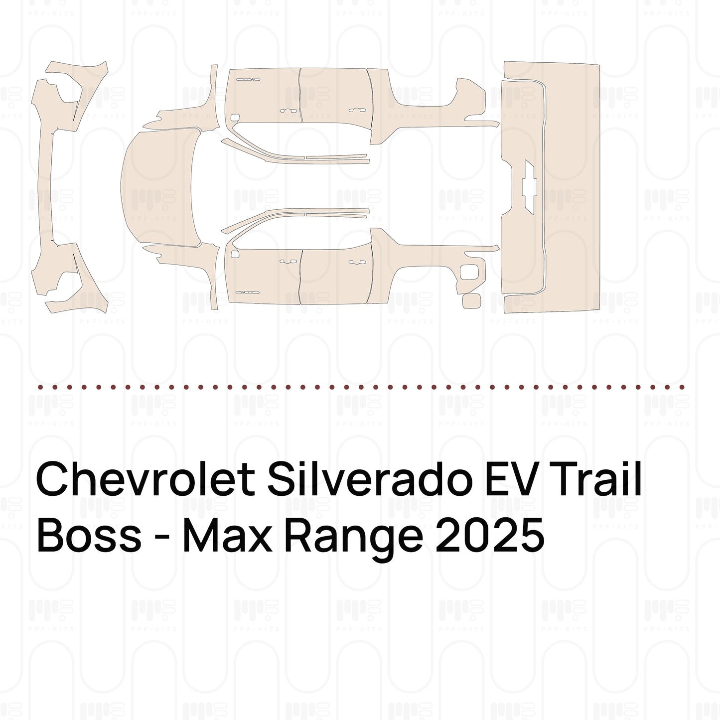 PPF prédécoupé Chevrolet Silverado EV Trail Boss - Max Range 2025
