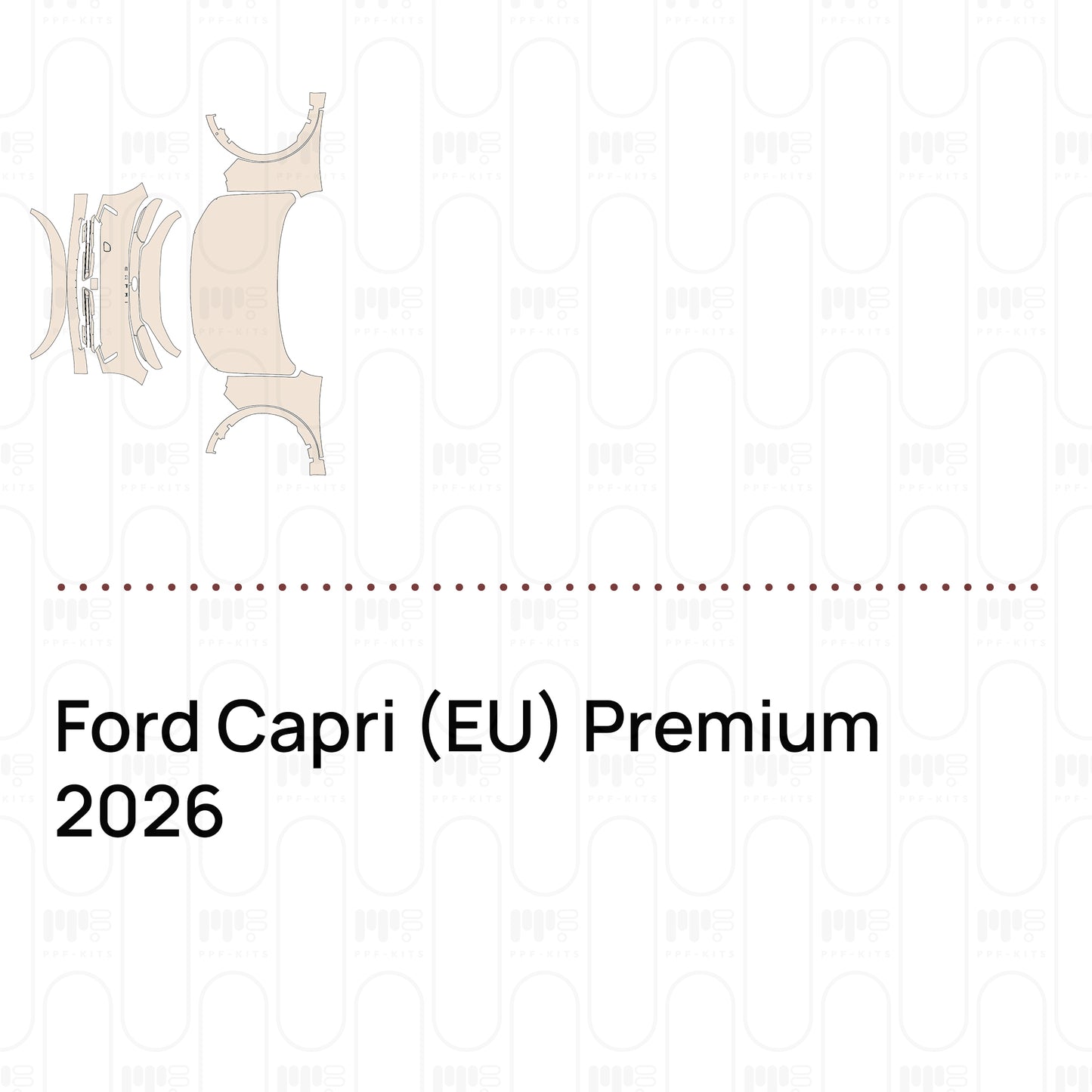 PPF prédécoupé Ford Capri (EU) Premium 2026