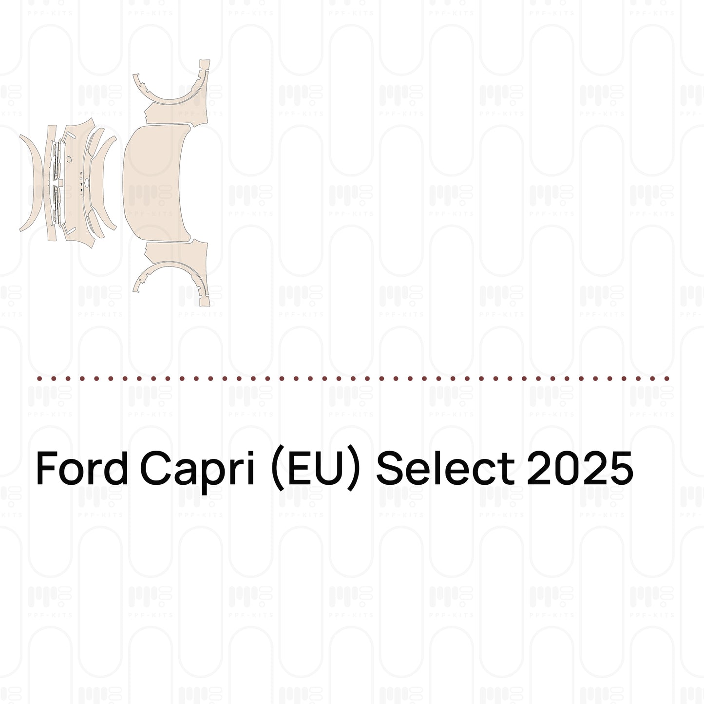 PPF prédécoupé Ford Capri (EU) Select 2025