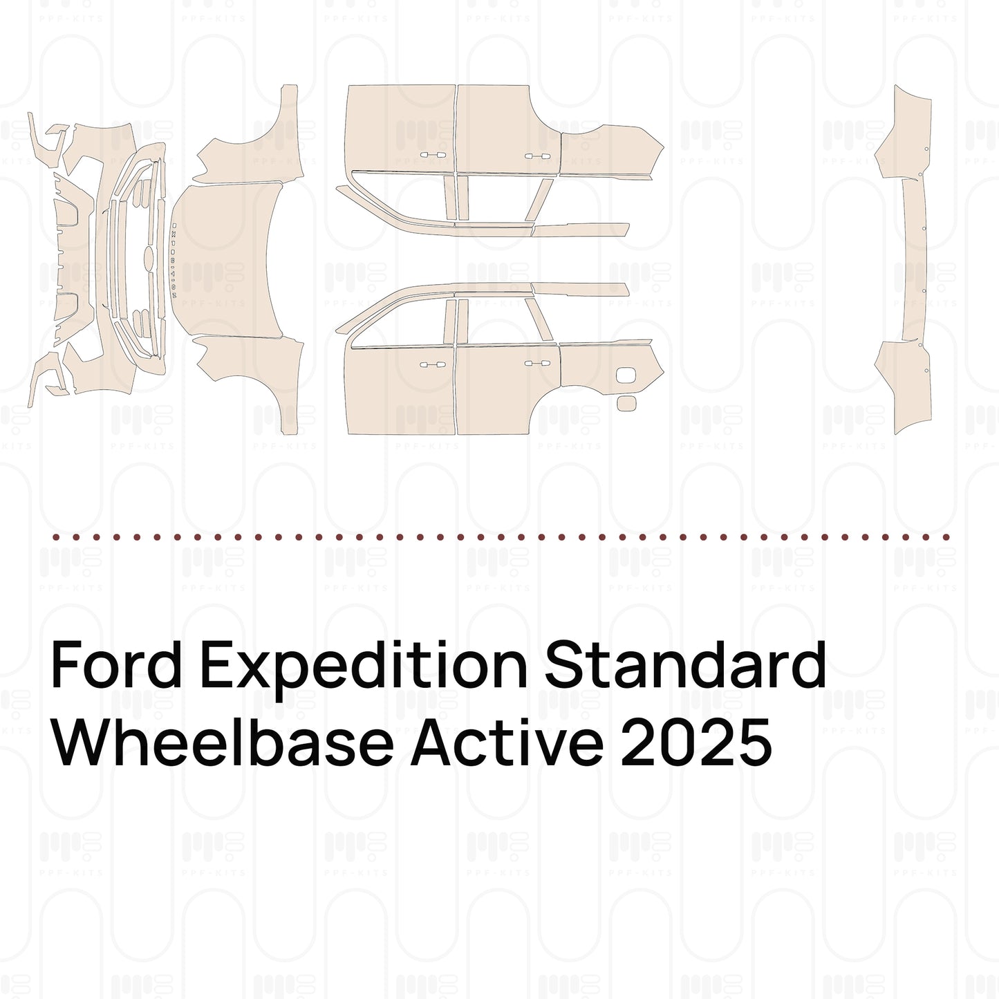 PPF prédécoupé Ford Expedition Standard Wheelbase Active 2025