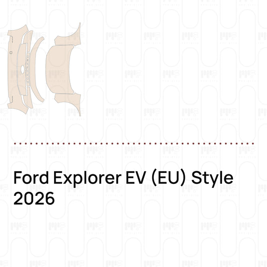 PPF prédécoupé Ford Explorer EV (EU) Style 2026
