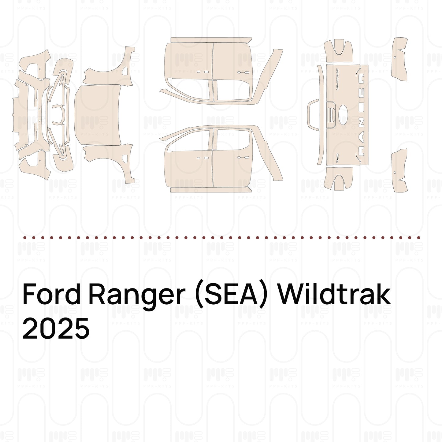 PPF prédécoupé Ford Ranger (SEA) Wildtrak 2025