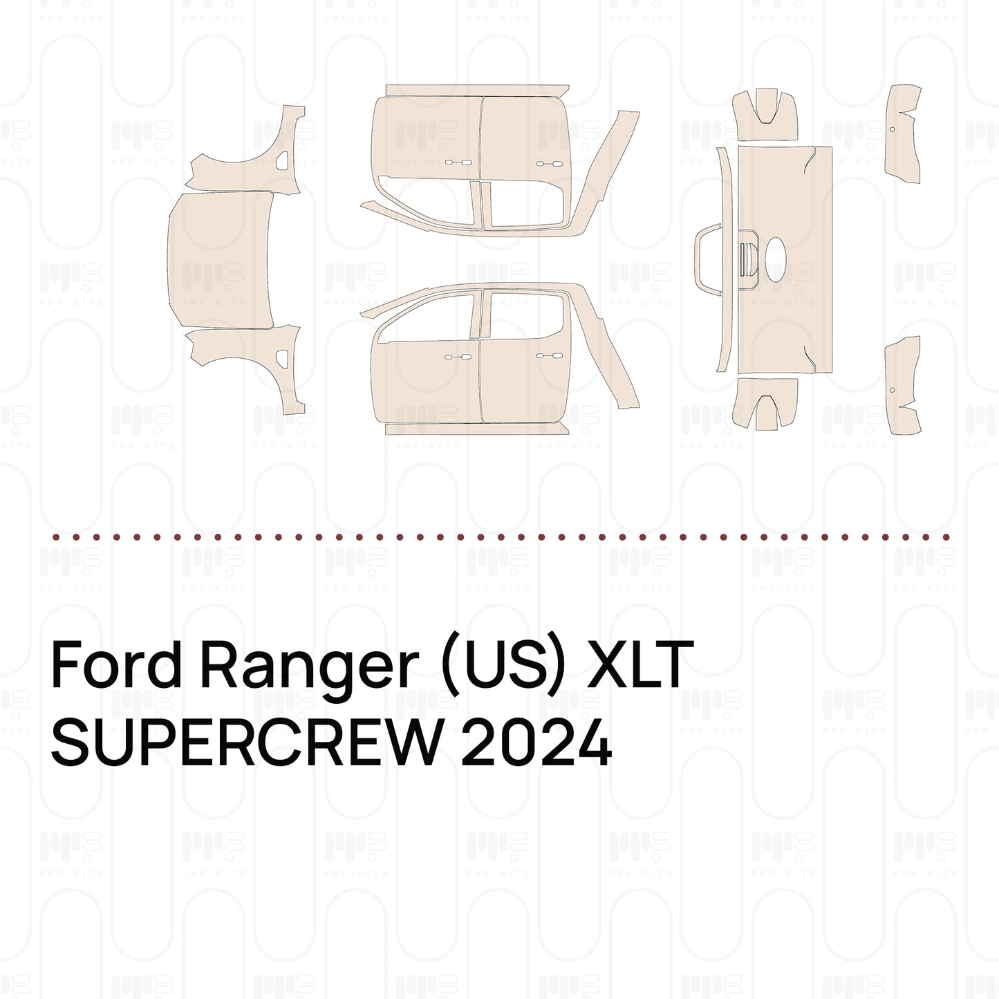 PPF prédécoupé Ford Ranger (US) XLT SUPERCREW 2024