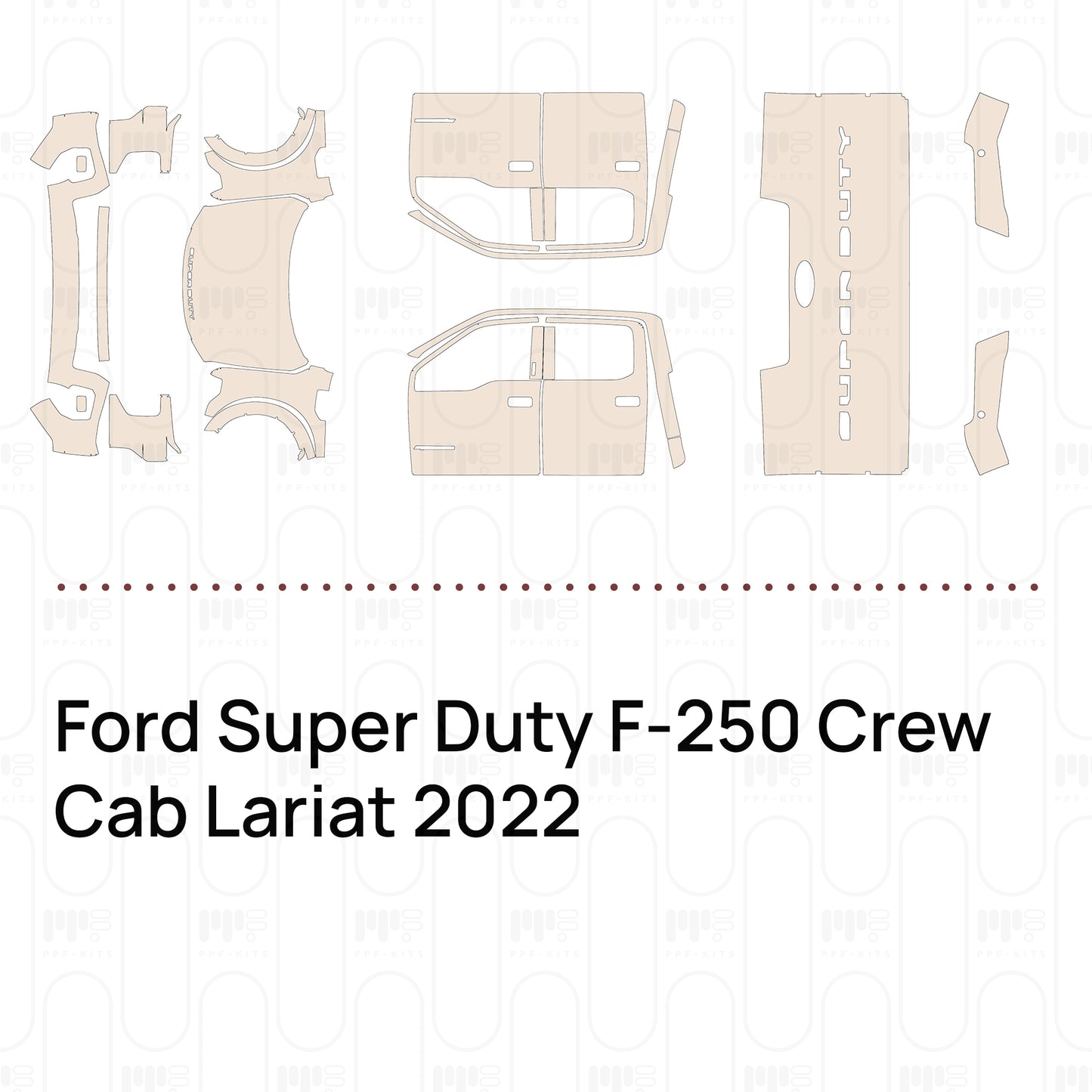 PPF prédécoupé Ford Super Duty F-250 Crew Cab Lariat 2022