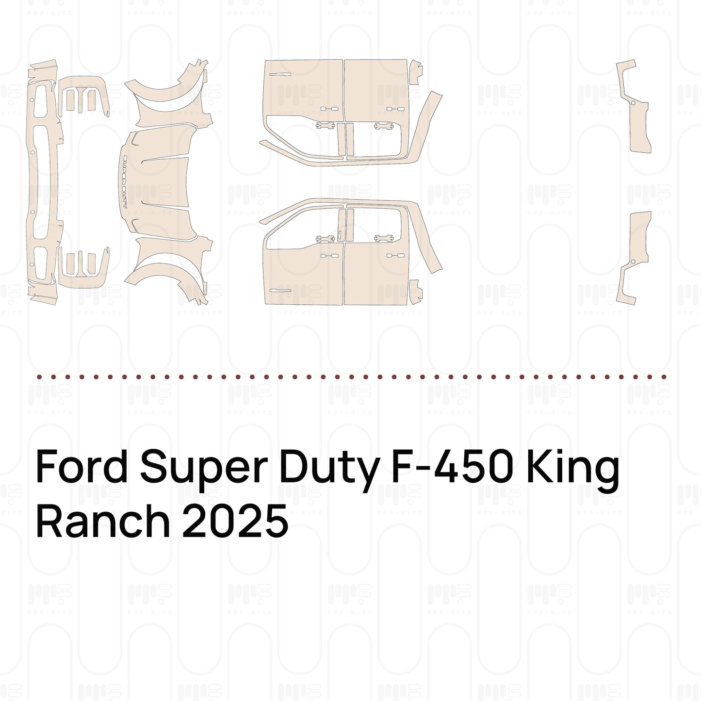 PPF prédécoupé Ford Super Duty F-450 King Ranch 2025