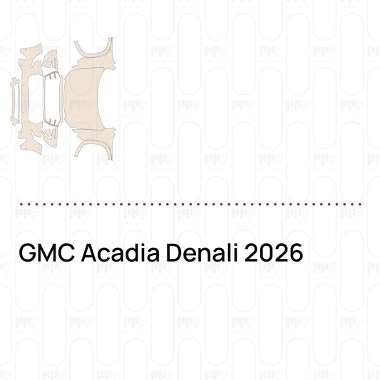 PPF prédécoupé GMC Acadia Denali 2026