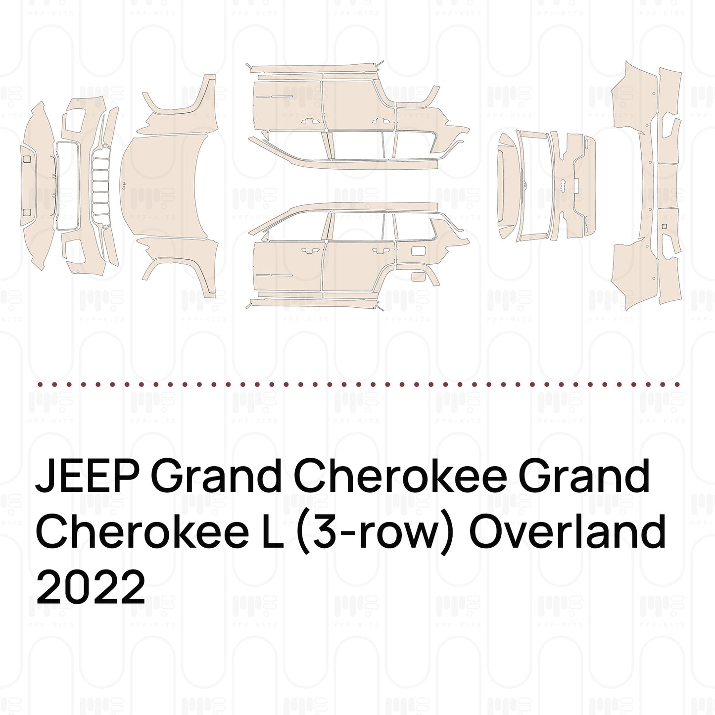 PPF prédécoupé JEEP Grand Cherokee Grand Cherokee L (3-row) Overland 2022