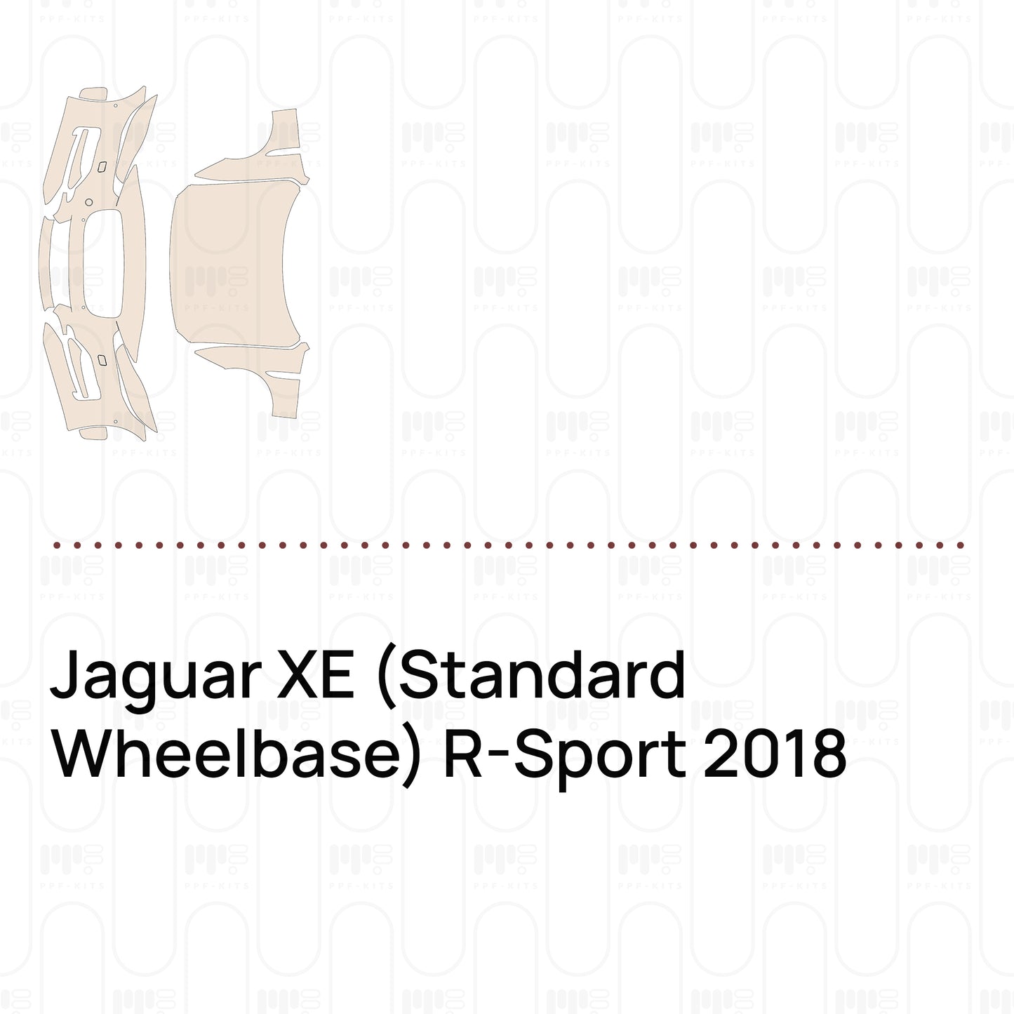 PPF prédécoupé Jaguar XE (Standard Wheelbase) R-Sport 2018