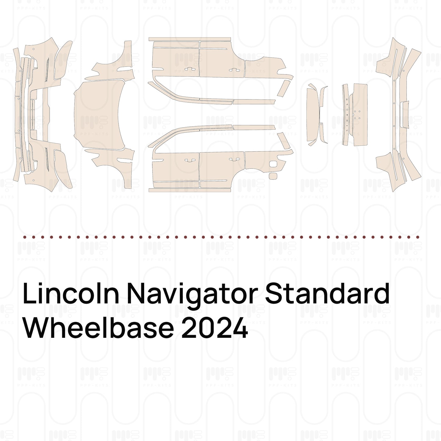 PPF prédécoupé Lincoln Navigator Standard Wheelbase 2024