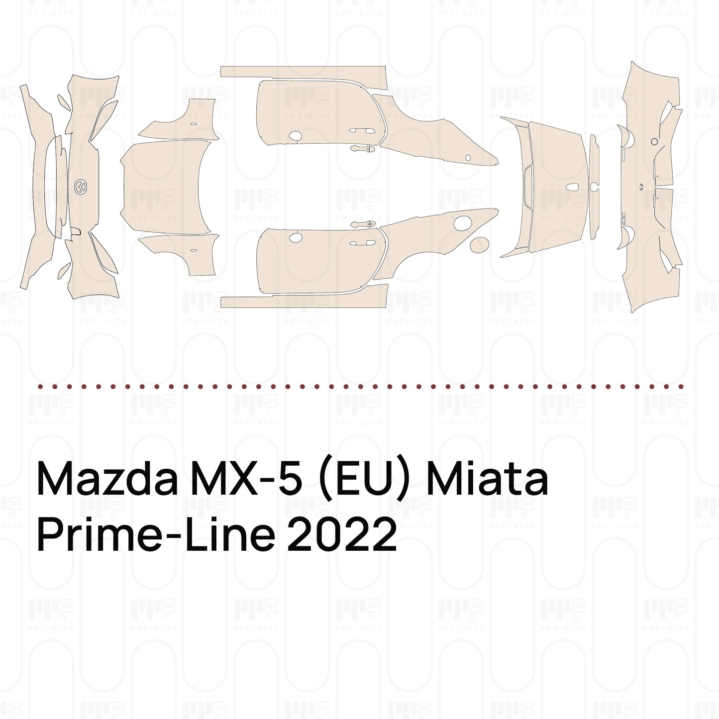 PPF prédécoupé Mazda MX-5 (EU) Miata Prime-Line 2022