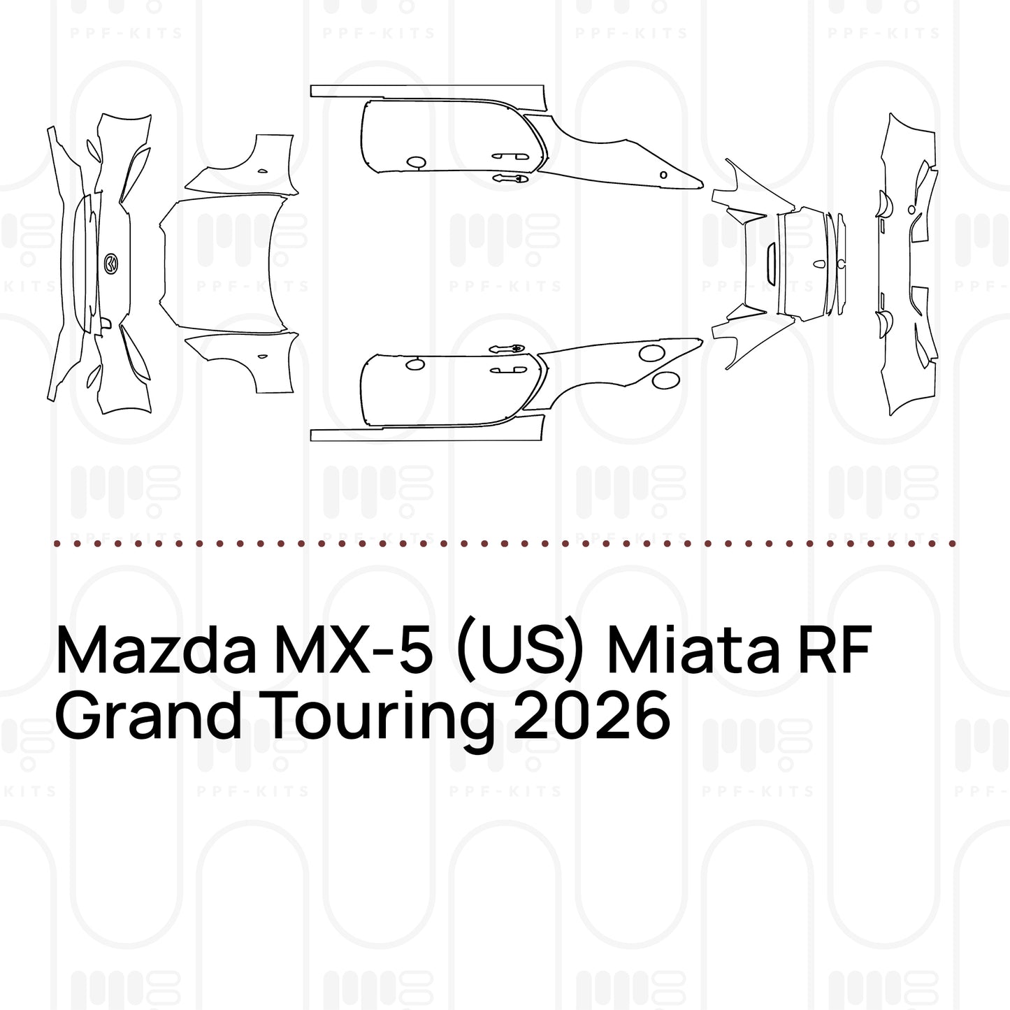 PPF prédécoupé Mazda MX-5 (US) Miata RF Grand Touring 2026
