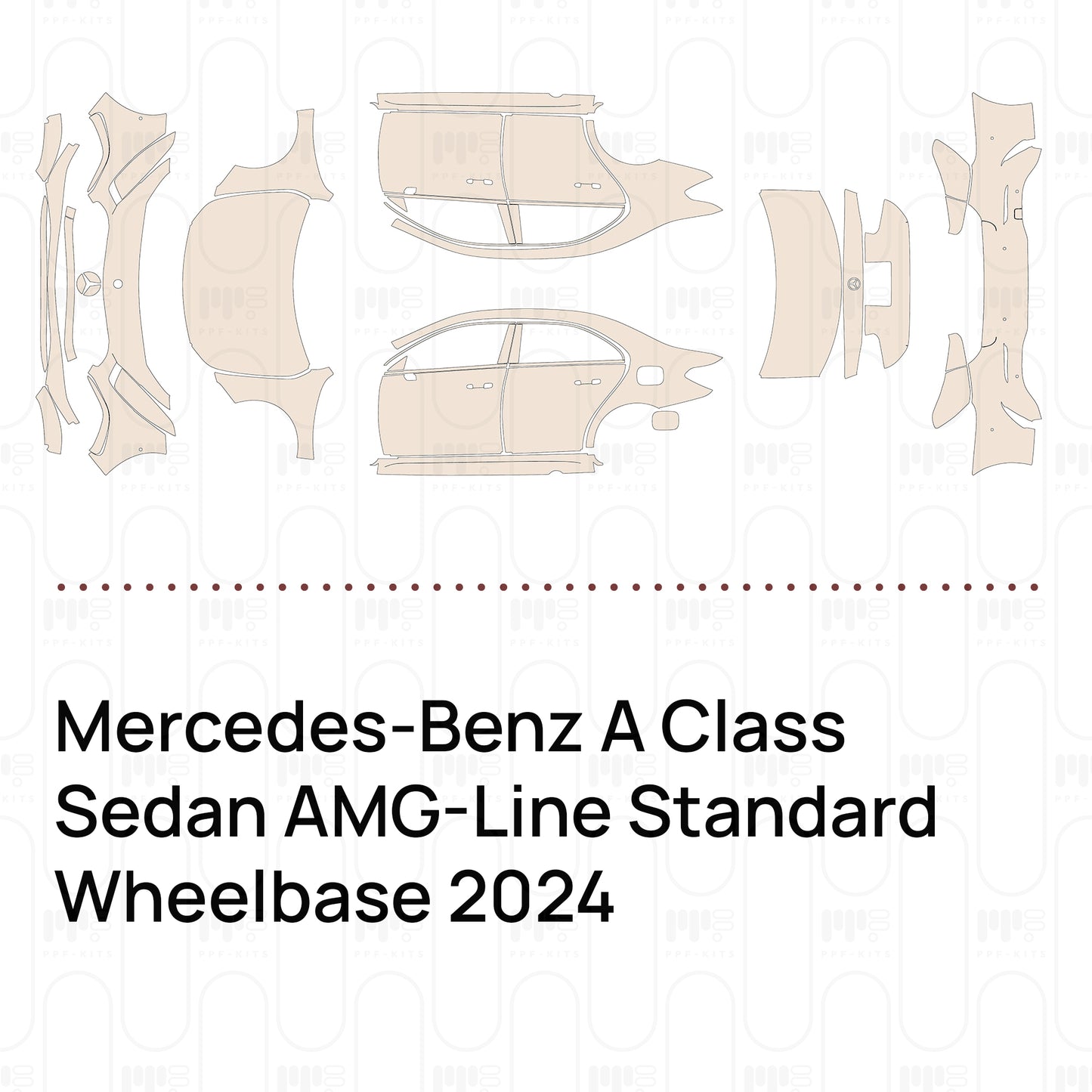 PPF prédécoupé Mercedes-Benz A Class Sedan AMG-Line Standard Wheelbase 2024