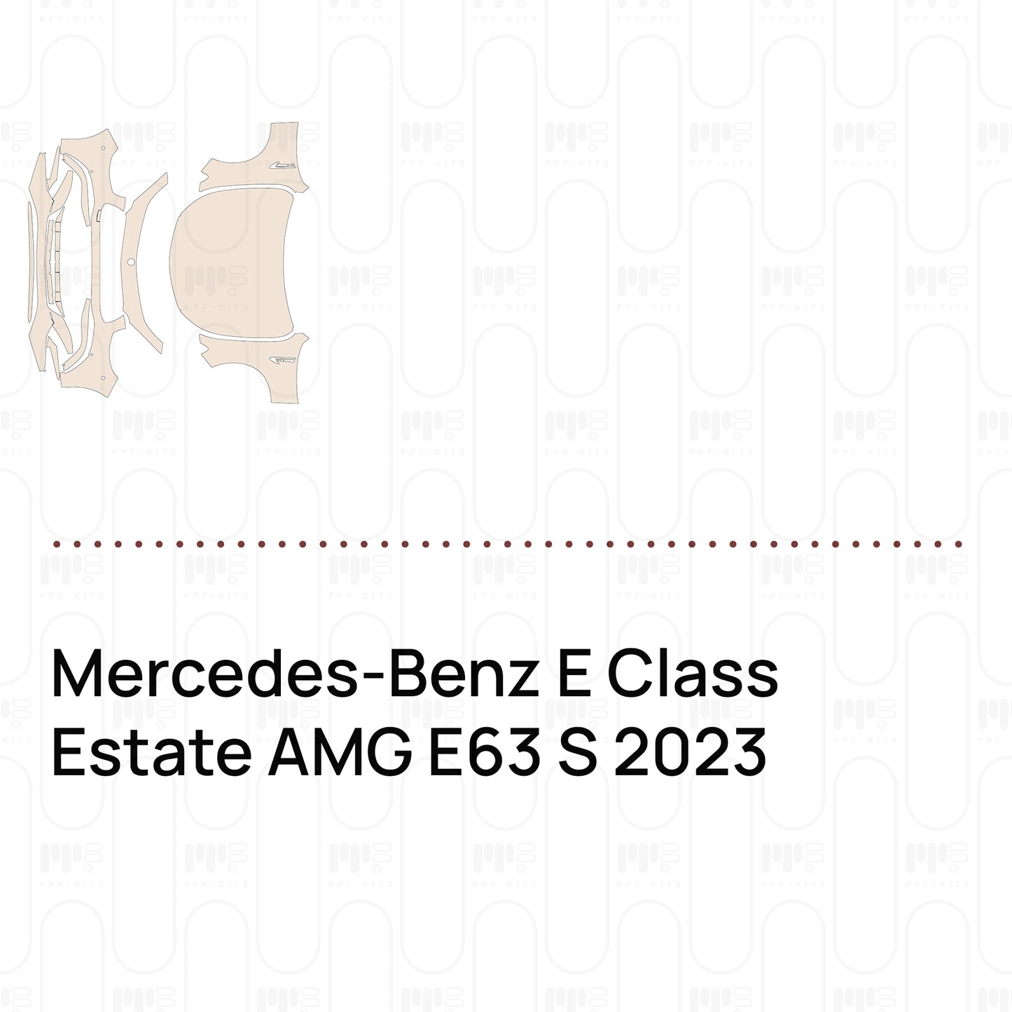 PPF prédécoupé Mercedes-Benz E Class Estate AMG E63 S 2023