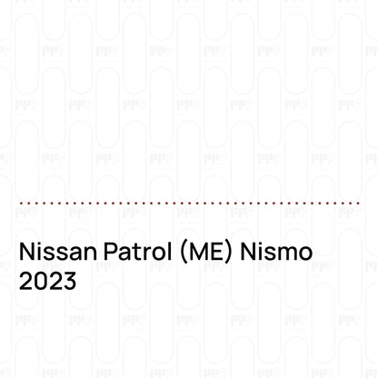 PPF prédécoupé Nissan Patrol (ME) Nismo 2023