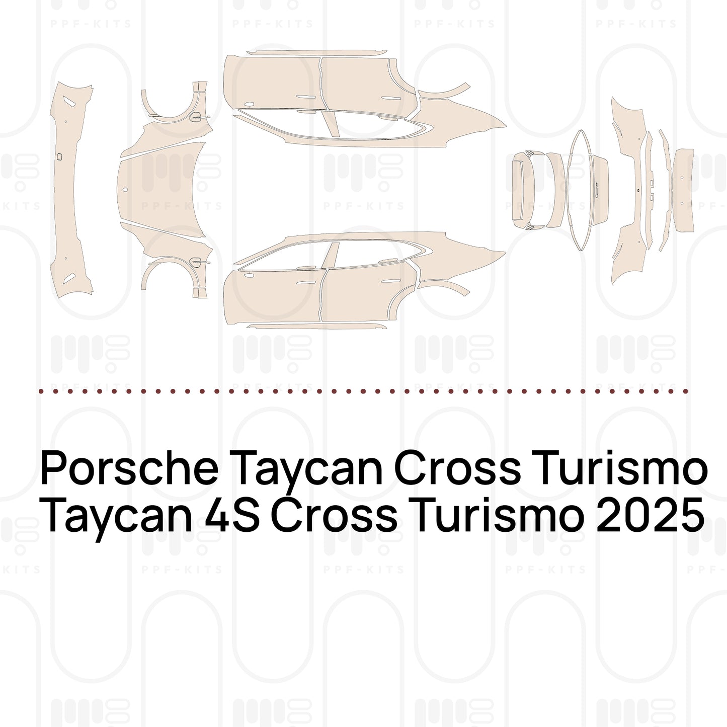 PPF prédécoupé Porsche Taycan Cross Turismo Taycan 4S Cross Turismo 2025