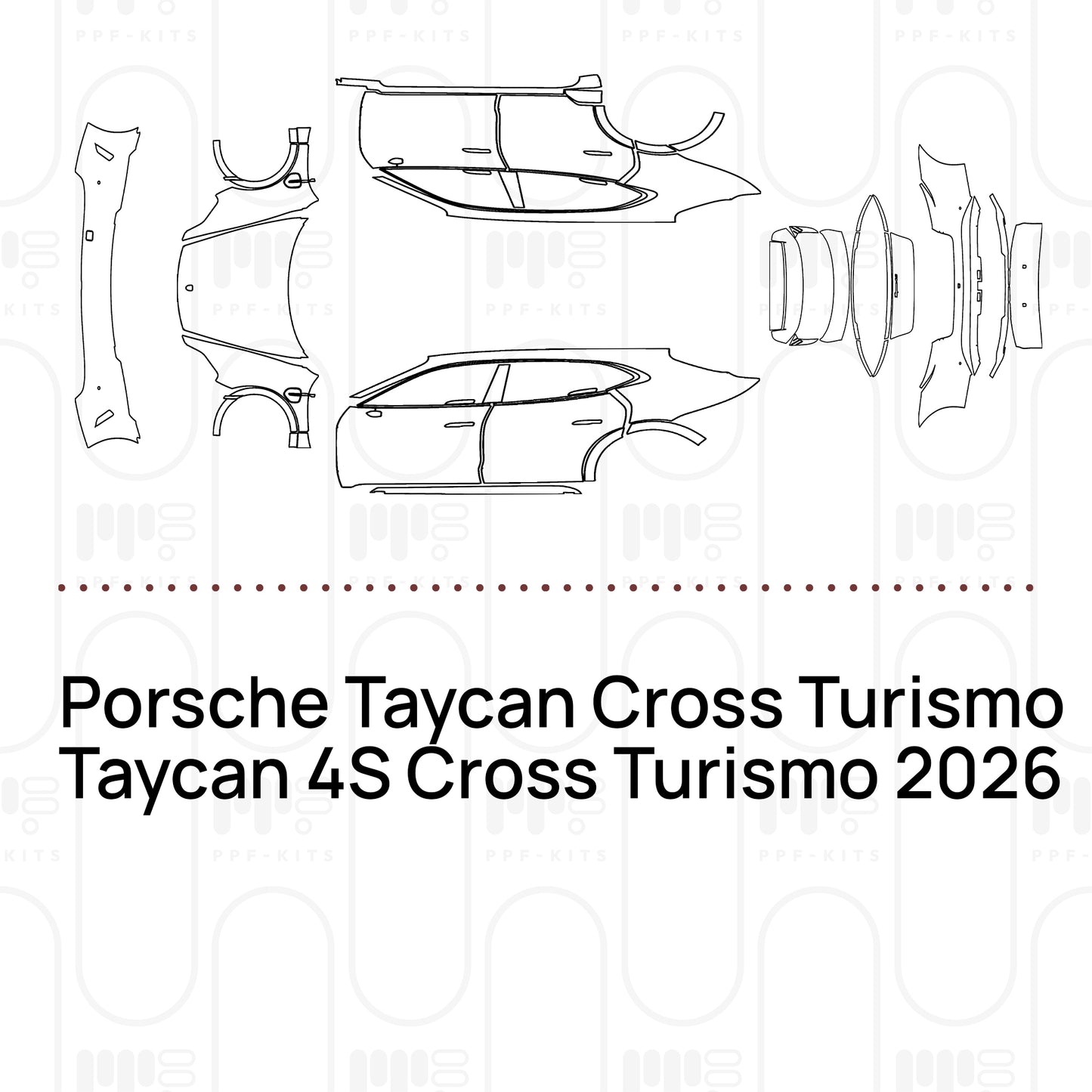 PPF prédécoupé Porsche Taycan Cross Turismo Taycan 4S Cross Turismo 2026