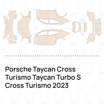 PPF prédécoupé Porsche Taycan Cross Turismo Taycan Turbo S Cross Turismo 2023