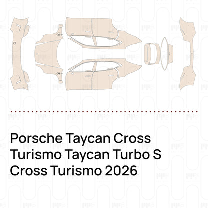 PPF prédécoupé Porsche Taycan Cross Turismo Taycan Turbo S Cross Turismo 2026