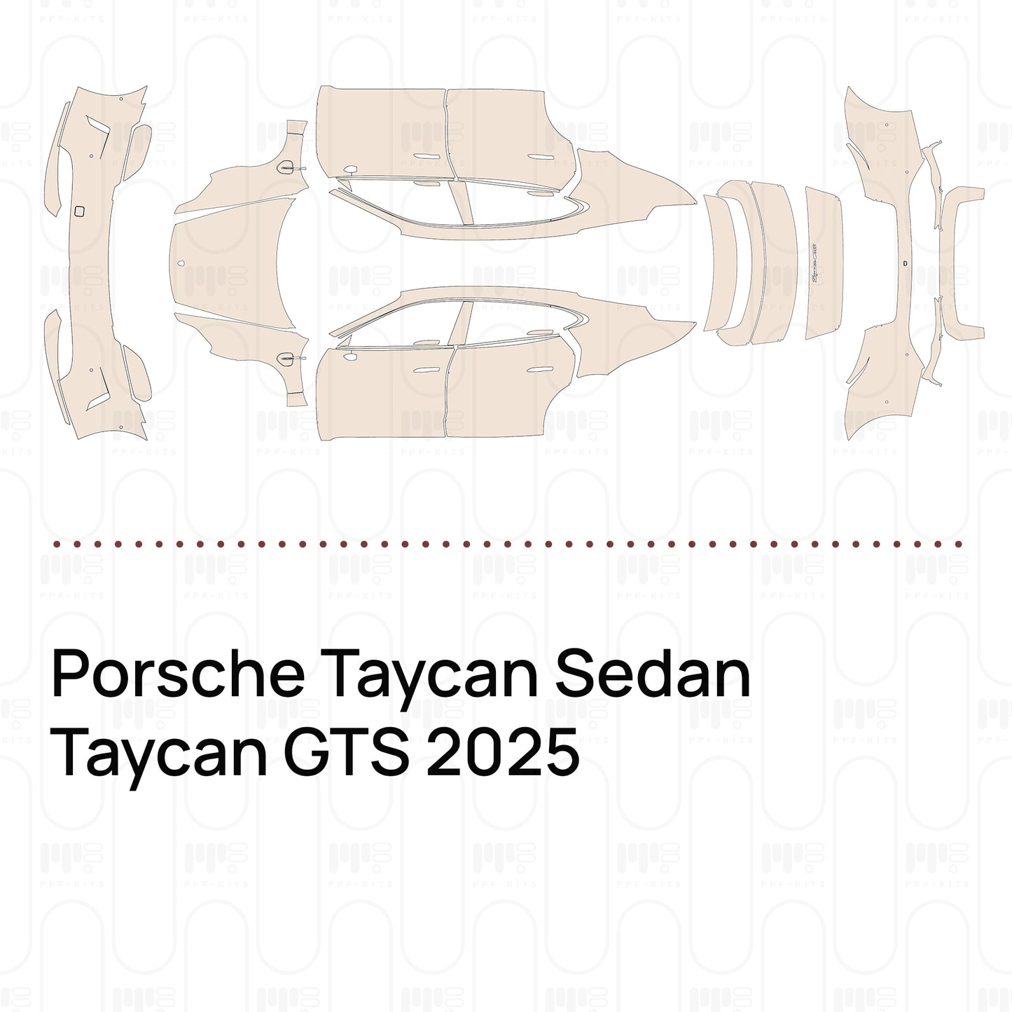 PPF prédécoupé Porsche Taycan Sedan Taycan GTS 2025
