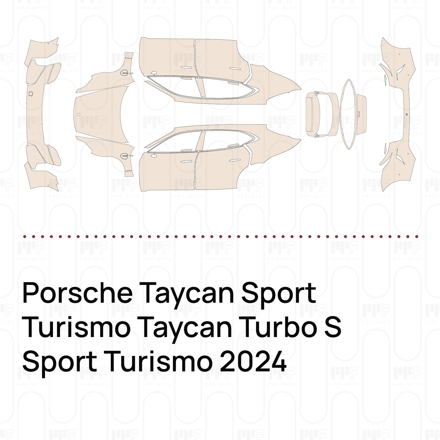 PPF prédécoupé Porsche Taycan Sport Turismo Taycan Turbo S Sport Turismo 2024
