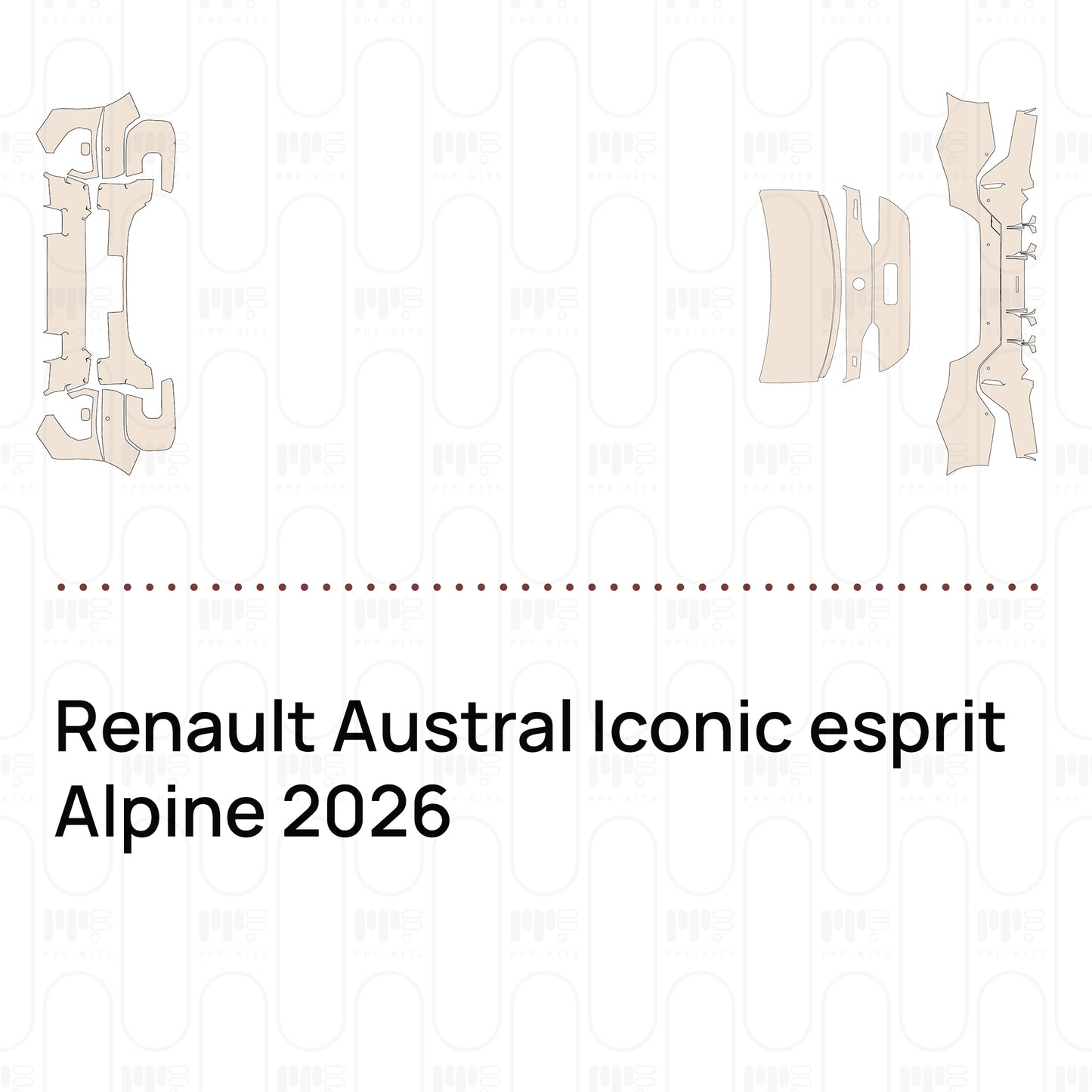PPF prédécoupé Renault Austral Iconic esprit Alpine 2026