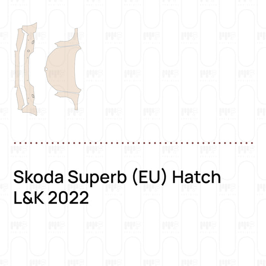 PPF prédécoupé Skoda Superb (EU) Hatch L&K 2022