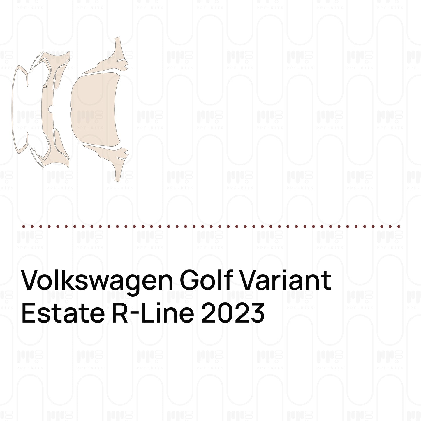 PPF prédécoupé Volkswagen Golf Variant Estate R-Line 2023