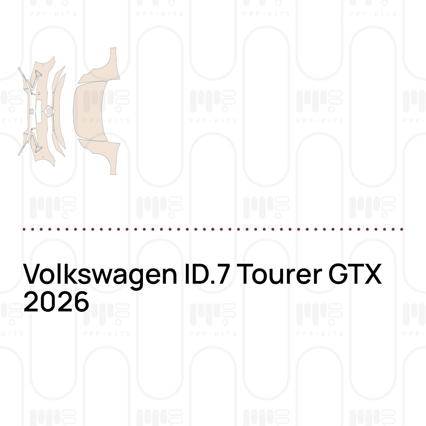 PPF prédécoupé Volkswagen ID.7 Tourer GTX 2026