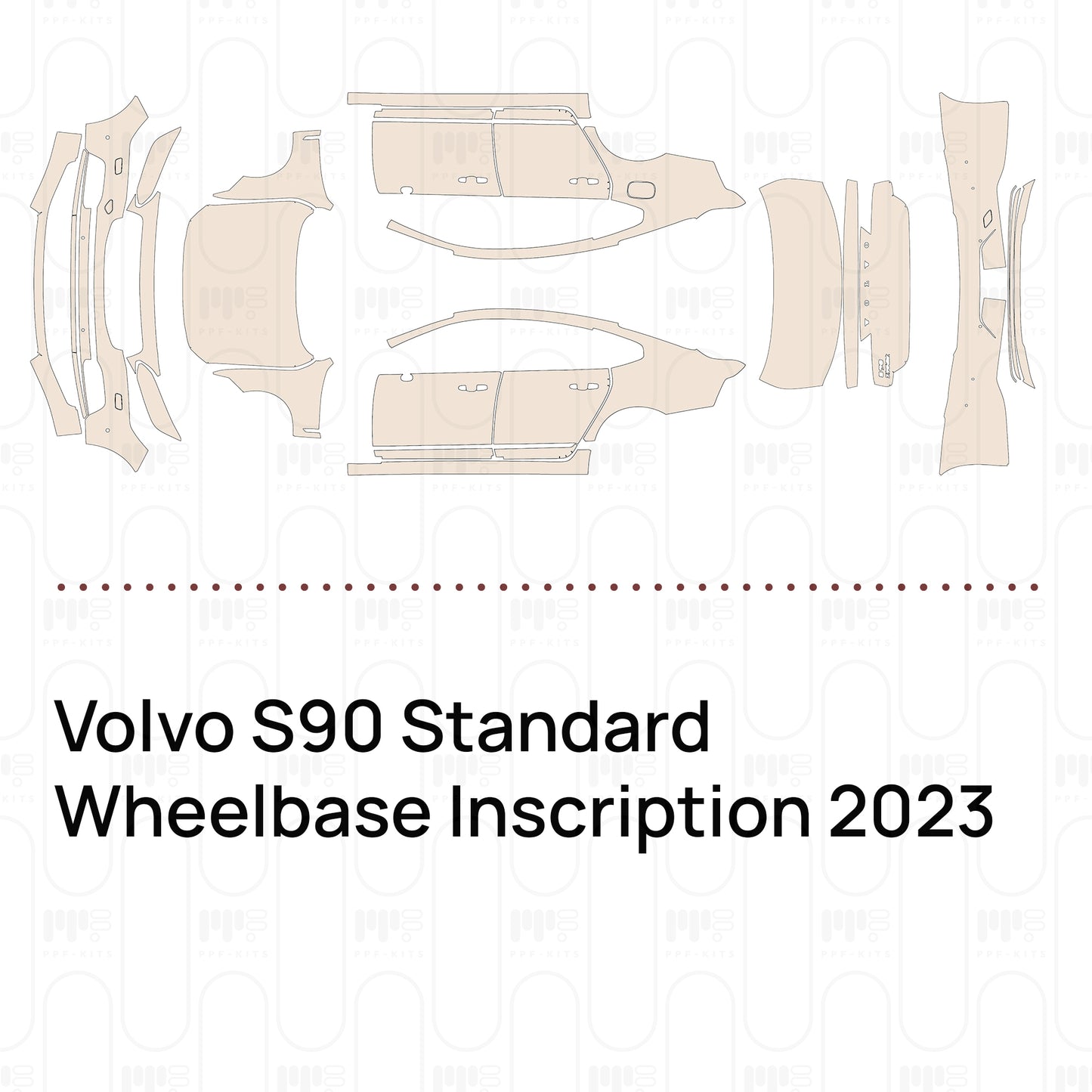 PPF prédécoupé Volvo S90 Standard Wheelbase Inscription 2023